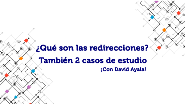 Redirecciones: La GUÍA más práctica con casos de estudios seo
